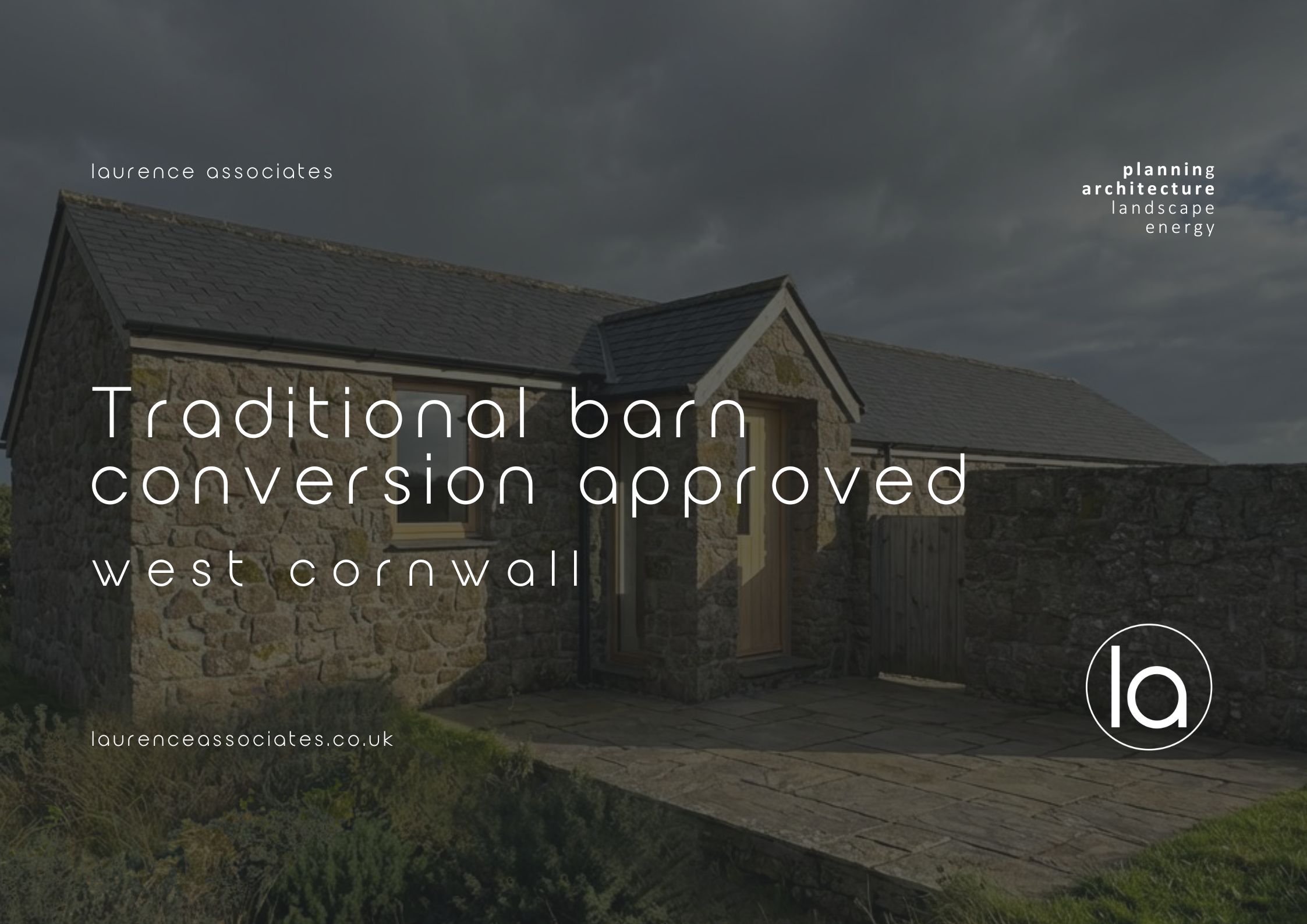 Barn Conversion Approved West Cornwall