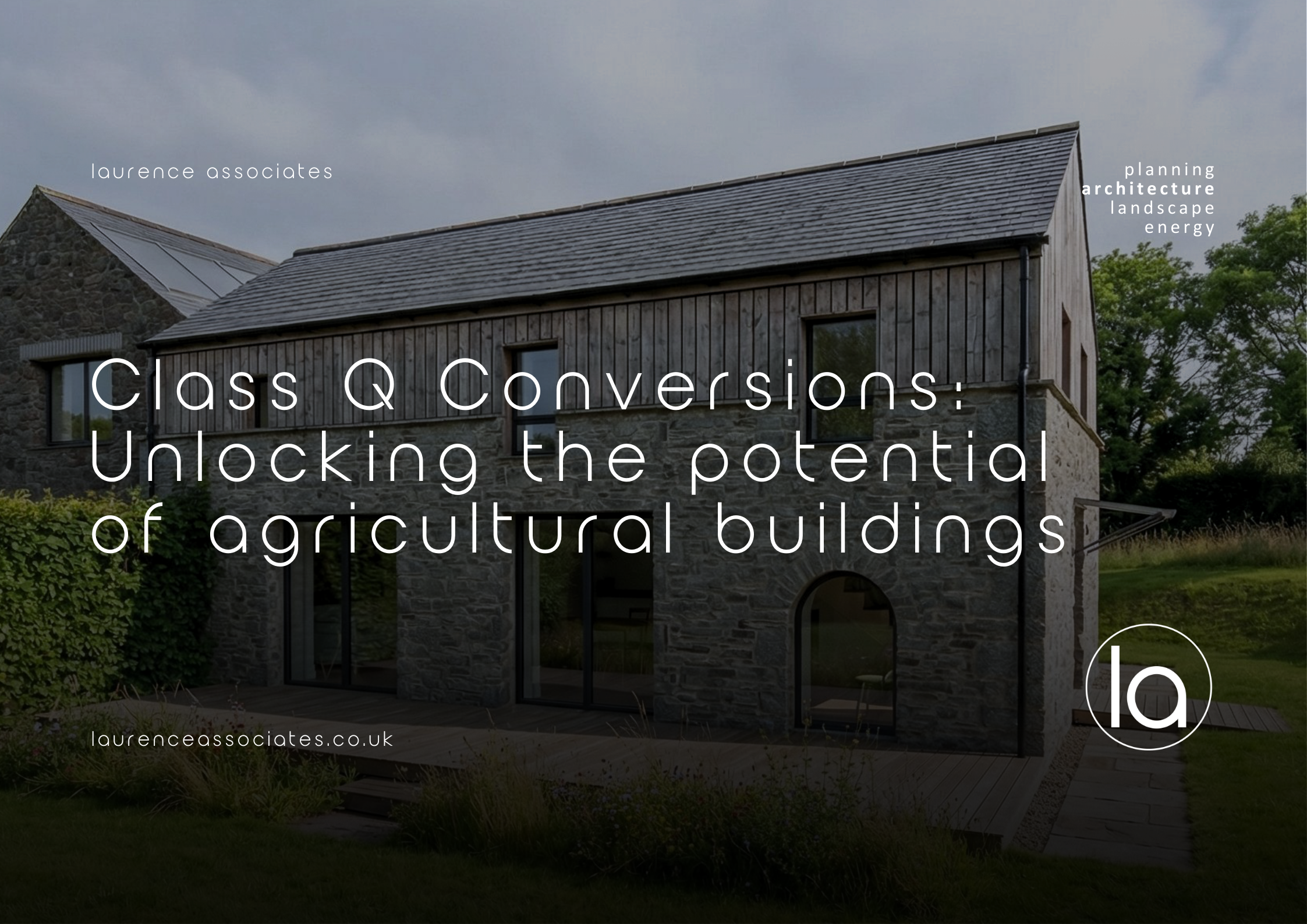 Class Q Conversions: Unlocking the Potential of Agricultural Buildings