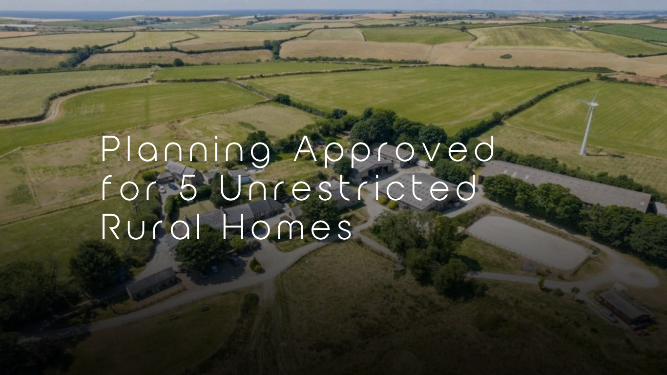 Planning Approved for 5 Unrestricted Rural Homes - Laurence Associates