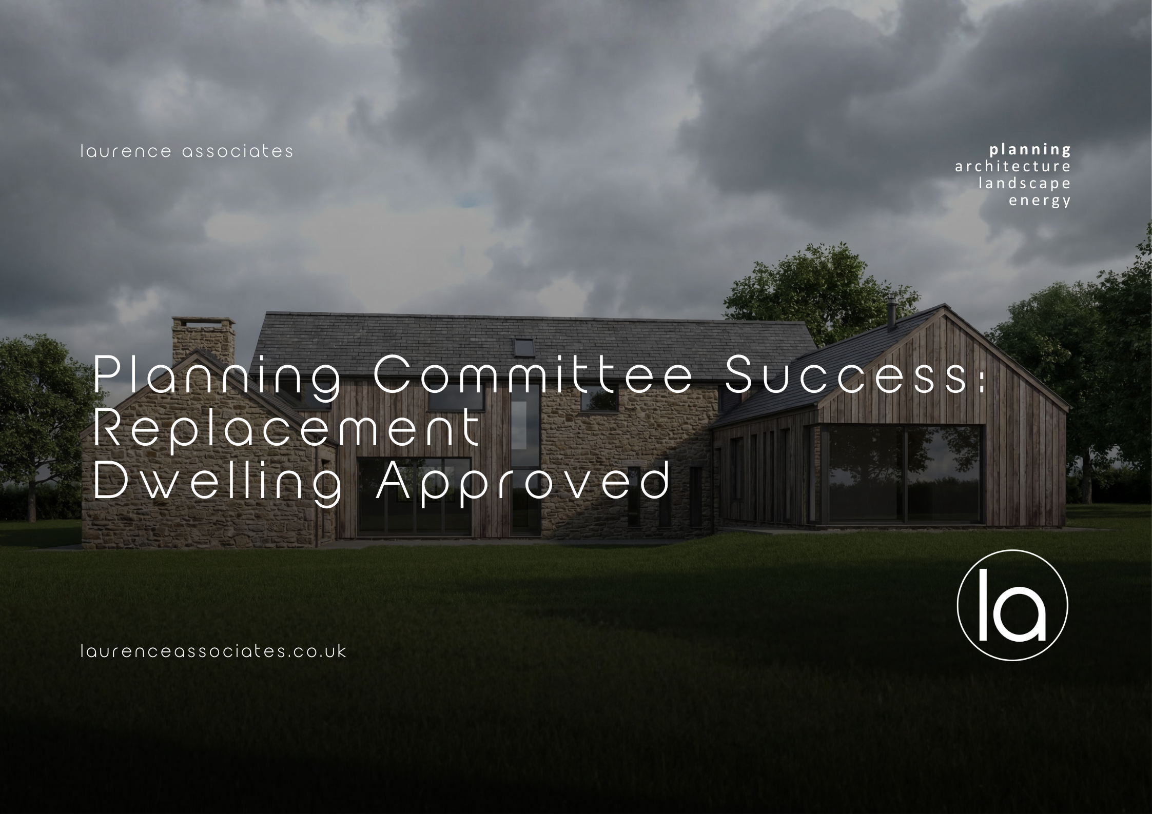 Planning Committee Success: Replacement Dwelling Approved
