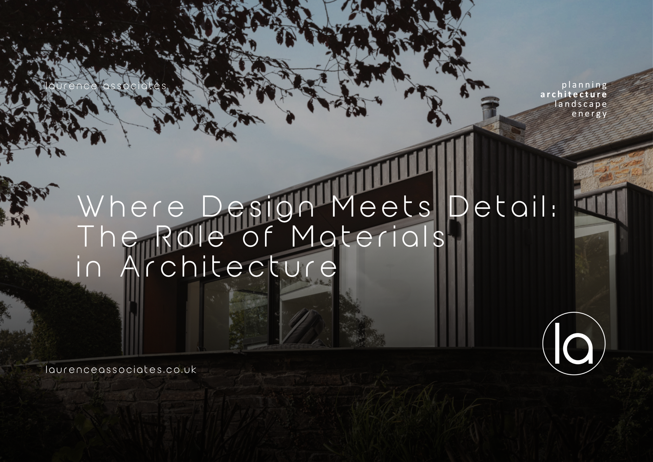 Where Design Meets Detail: The Role of Materials in Architecture