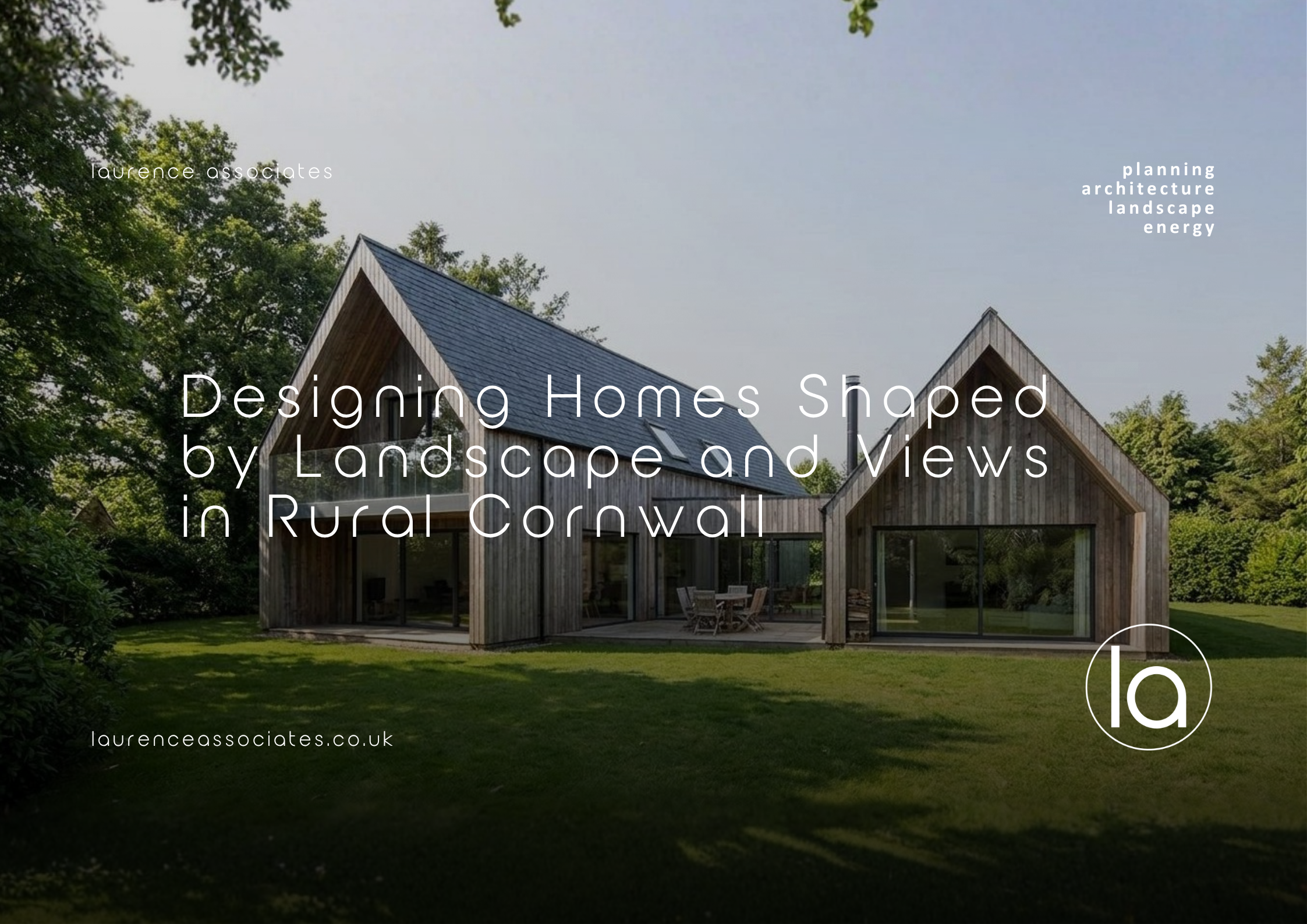 Designing Homes Shaped by Landscape and Views in Rural Cornwall