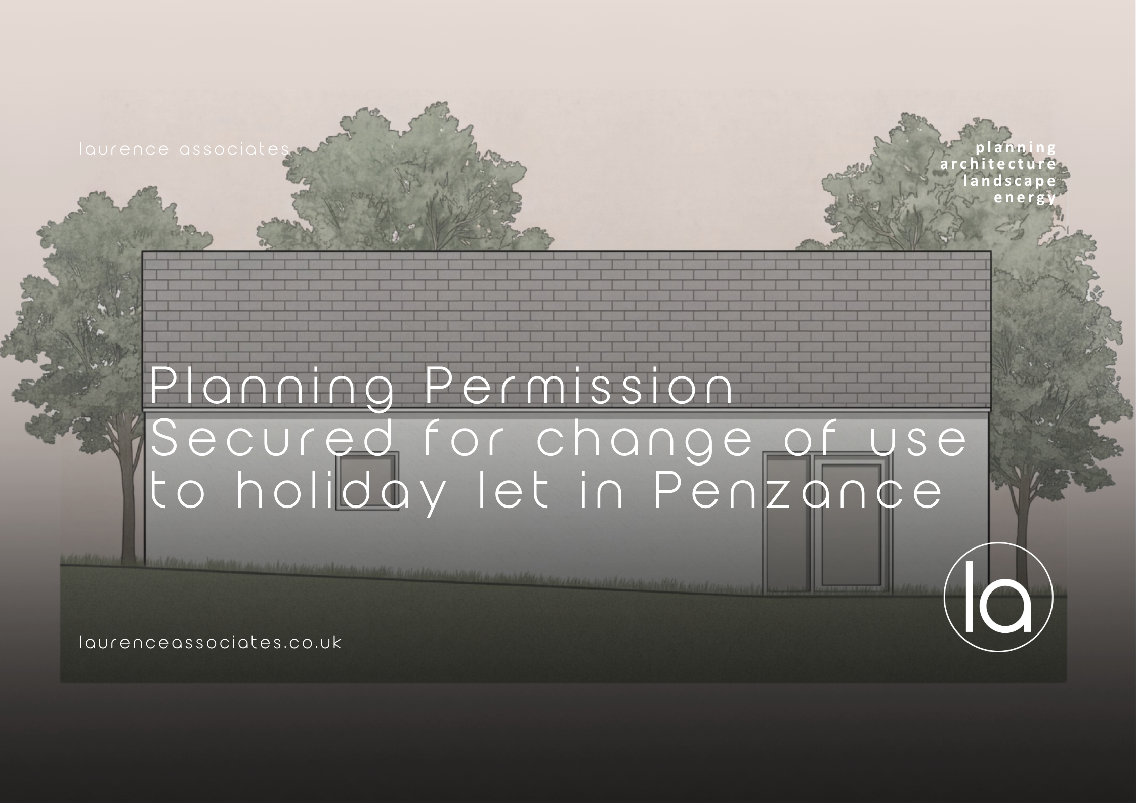 Planning Permission Secured for Change of Use to self-contained letting unit in Penzance