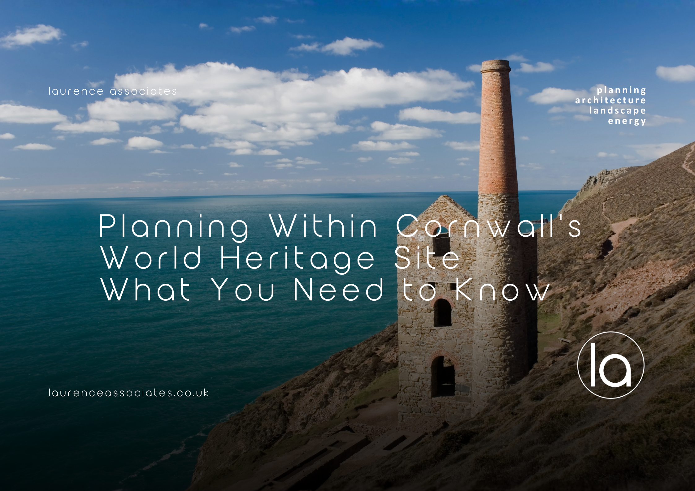 Planning Within Cornwall's World Heritage Site | What You Need to Know