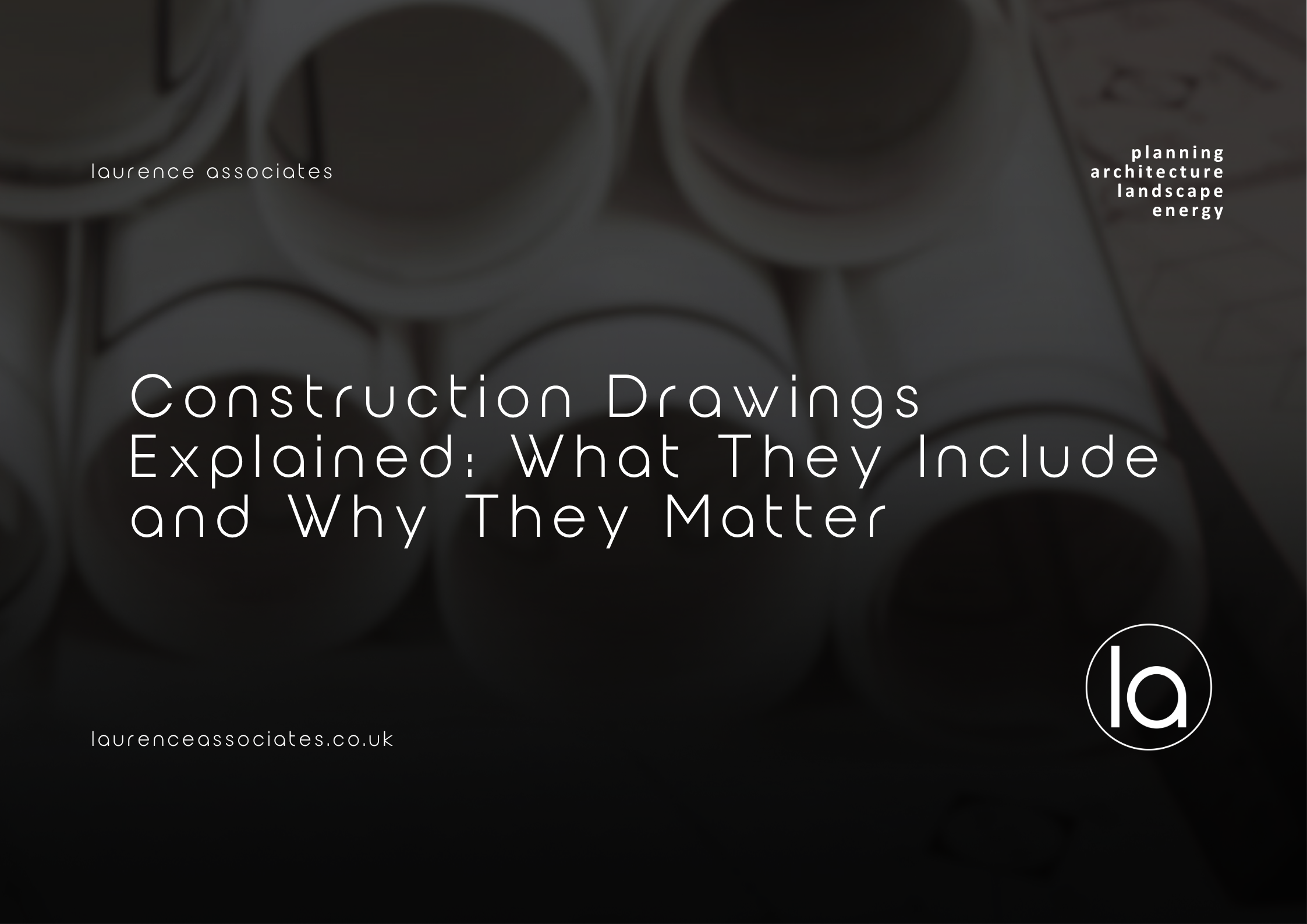 Construction Drawings Explained: What They Include and Why They Matter