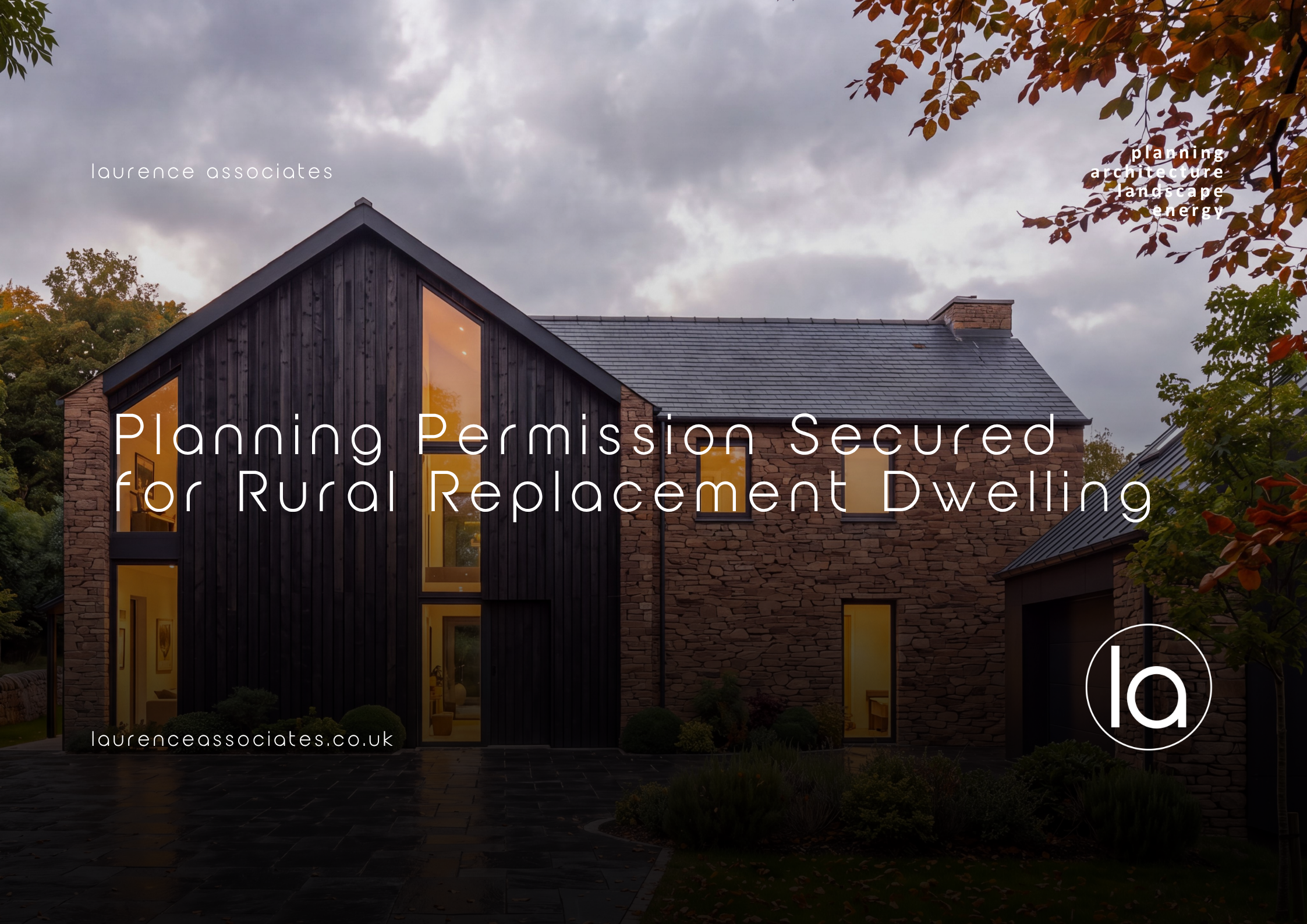 Planning Permission Secured for Rural Replacement Dwelling