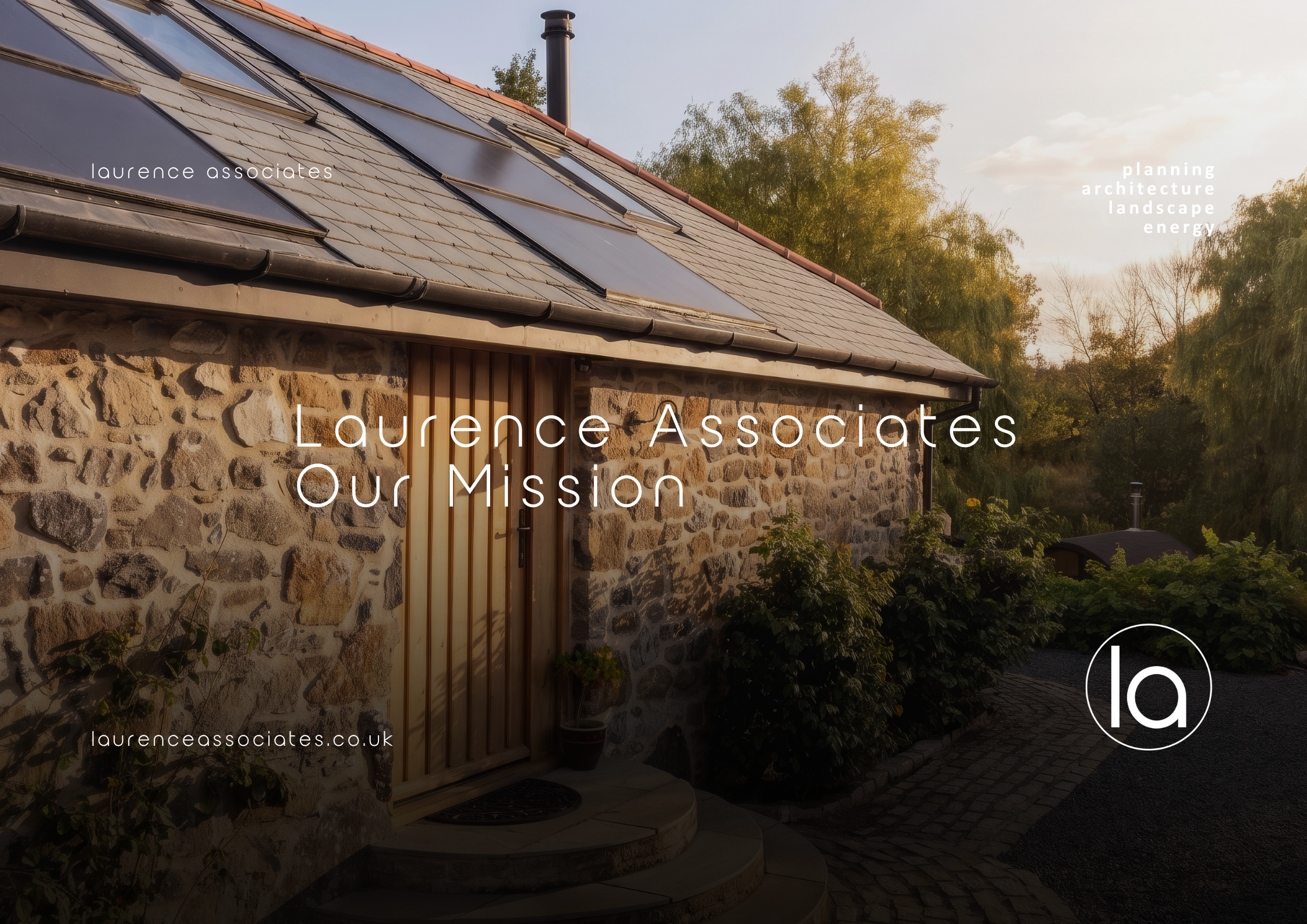 Laurence Associates Mission | Planning and Design in Cornwall and Devon